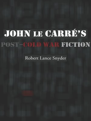 cover image of John le Carré's Post–Cold War Fiction